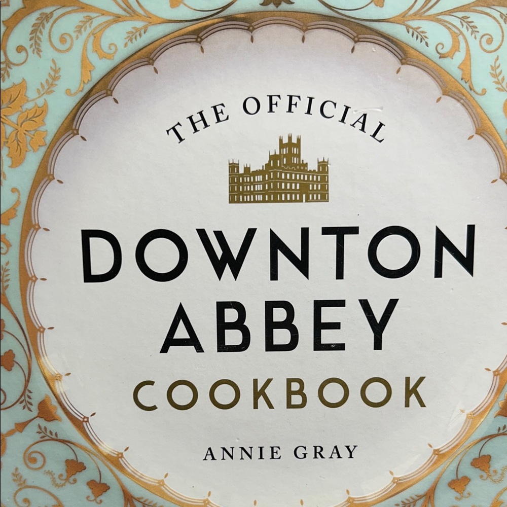 The Official Downtown Abbey Cookbook